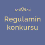 REGULAMIN KONKURSU POD NAZWĄ „Łzy Jezusa. #edycjainspirującecytaty”