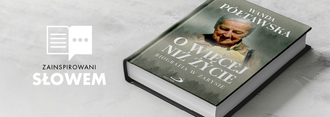 O rzeczach najważniejszych. Rozmowa z dr Wandą Półtawską